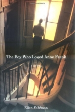 Cover art for The Boy Who Loved Anne Frank: A Novel