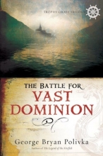 Cover art for The Battle for Vast Dominion (Trophy Chase Trilogy)
