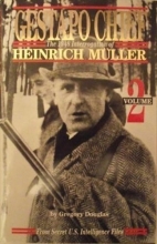 Cover art for Gestapo Chief : The 1948 Interrogation of Henrich Muller, Volume 2