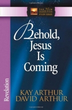 Cover art for Behold, Jesus Is Coming!: Revelation (The New Inductive Study Series)
