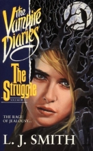 Cover art for The Struggle (The Vampire Diaries Series Vol II)