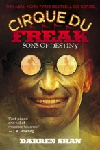Cover art for Sons of Destiny (Cirque Du Freak: The Saga of Darren Shan, Book 12