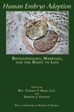 Cover art for Human Embryo Adoption: Biotechnology, Marriage, and the Right to Life