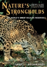 Cover art for Nature's Strongholds: The World's Great Wildlife Reserves