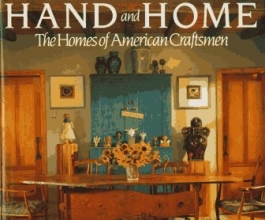 Cover art for Hand and Home: The Homes of American Craftsmen