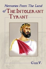 Cover art for Memories From The Land of The Intolerant Tyrant