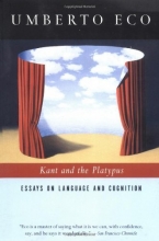 Cover art for Kant and the Platypus: Essays on Language and Cognition