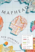 Cover art for Maphead: Charting the Wide, Weird World of Geography Wonks