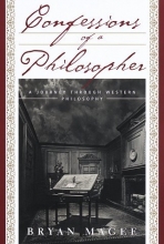 Cover art for Confessions of a Philosopher: A Personal Journey Through Western Philosophy from Plato to Popper