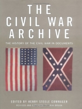 Cover art for The Civil War Archive: The History of the Civil War in Documents