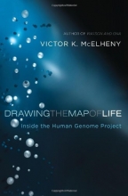 Cover art for Drawing the Map of Life: Inside the Human Genome Project (A Merloyd Lawrence Book)