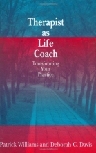 Cover art for Therapist as Life Coach: Transforming Your Practice