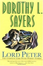 Cover art for Lord Peter : The Complete Lord Peter Wimsey Stories