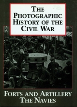 Cover art for The Photographic History of the Civil War, Volume 3:  Forts and artillery; The navies