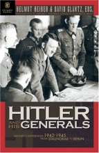 Cover art for Hitler and His Generals: Military Conferences 1942-1945