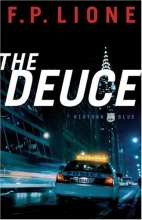 Cover art for The Deuce (Midtown Blue Series, Book 1)