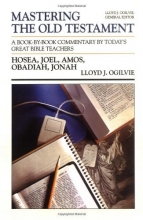 Cover art for Hosea, Joel, Amos, Obadiah, Jonah (Communicator's Commentary: Mastering the Old Testament) (Vol 20)