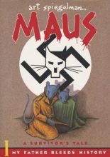 Cover art for Maus : A Survivor's Tale. I.  My Father Bleeds History. II. And Here My Troubles Began