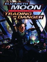 Cover art for Trading in Danger (Vatta's War)