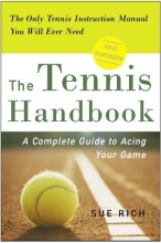 Cover art for The Tennis Handbook: A Complete Guide to Acing Your Game