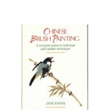Cover art for Chinese Brush Painting: A Complete Course in Traditional and Modern Techniques