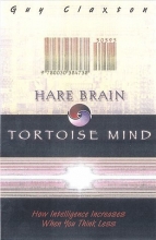 Cover art for Hare Brain, Tortoise Mind: How Intelligence Increases When You Think Less