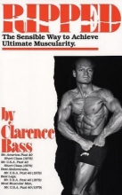 Cover art for Ripped: The Sensible Way to Achieve Ultimate Muscularity
