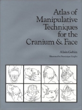 Cover art for Atlas of Manipulative Techniques for the Cranium & Face