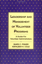 Cover art for Leadership and Management of Volunteer Programs: A Guide for Volunteer Administrators (J-B US non-Franchise Leadership)
