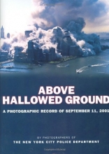 Cover art for Above Hallowed Ground: A Photographic Record of September 11, 2001