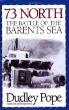 Cover art for 73 North: The Battle of the Barents Sea