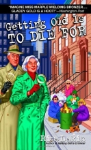 Cover art for Getting Old is to Die For