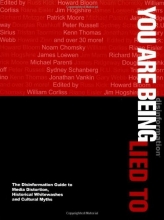 Cover art for You Are Being Lied To: The Disinformation Guide to Media Distortion, Historical Whitewashes and Cultural Myths