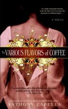 Cover art for The Various Flavors of Coffee: A Novel