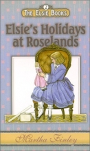 Cover art for Elsie's Holidays at Roselands
