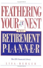 Cover art for Feathering Your Nest: The Retirement Planner (The IDS Financial Library)