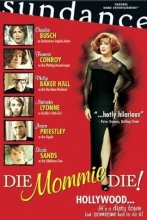 Cover art for Die Mommie Die!