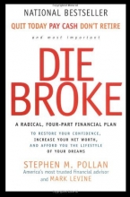 Cover art for Die Broke: A Radical Four-Part Financial Plan
