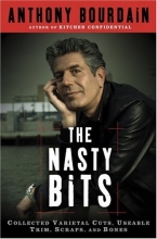 Cover art for The Nasty Bits: Collected Varietal Cuts, Usable Trim, Scraps, and Bones