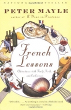Cover art for French Lessons: Adventures with Knife, Fork, and Corkscrew