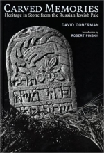 Cover art for Carved Memories: Heritage in Stone from the Russian Jewish Pale