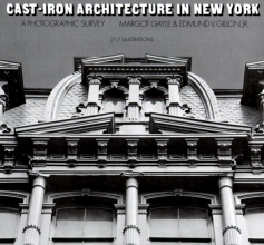 Cover art for Cast-Iron Architecture in New York: A Photographic Survey