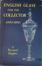 Cover art for English Glass for the Collector 1660 1860