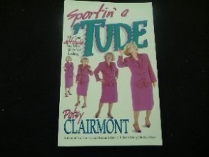 Cover art for Sportin' a 'Tude: What Your Attitude Says When You're Not Looking