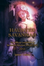 Cover art for Haunted Savannah: The Official Guidebook to Savannah Haunted History Tour