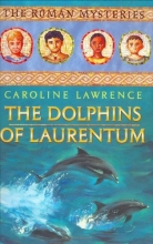 Cover art for Dolphins of Laurentum (Roman Mysteries)