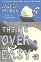 Cover art for The Big Over Easy: A Nursery Crime