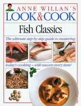 Cover art for Anne Willan's LOOK & COOK Fish Classics