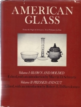 Cover art for American Glass - Two Volumes in One: Volume I, Blown and Molded; Volume II, Pressed and Cut (From the Pages of Antiques)