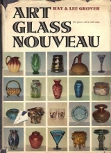 Cover art for Art Glass Nouveau Grover. First Edition. 1967